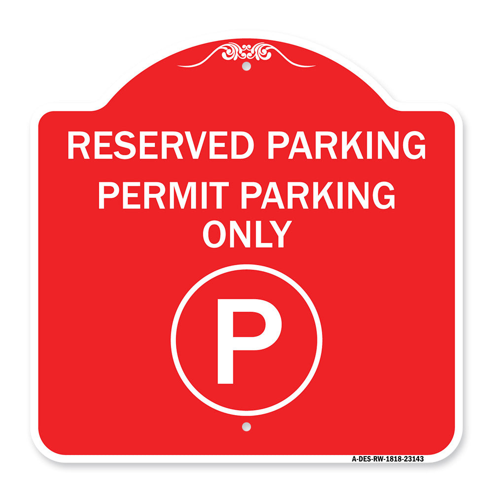 Reserved Parking - Permit Parking Only with Symbol