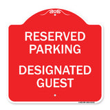 Reserved Parking - Designated Guest