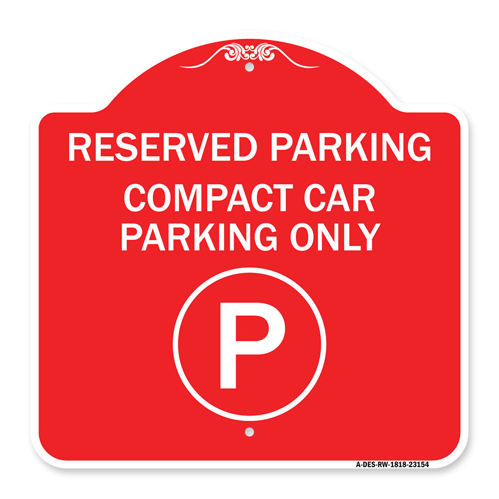 Reserved Parking - Compact Car Parking Only (With Parking Symbol)