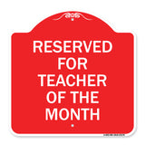 Reserved for Teacher of the Month