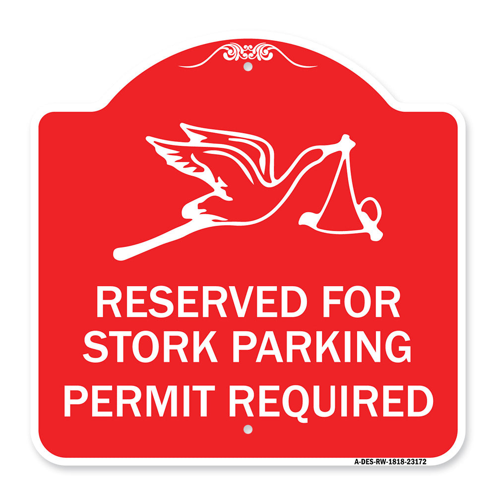 Reserved for Stork Parking Permit Required (With Graphic
