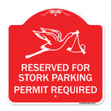 Reserved for Stork Parking Permit Required (With Graphic