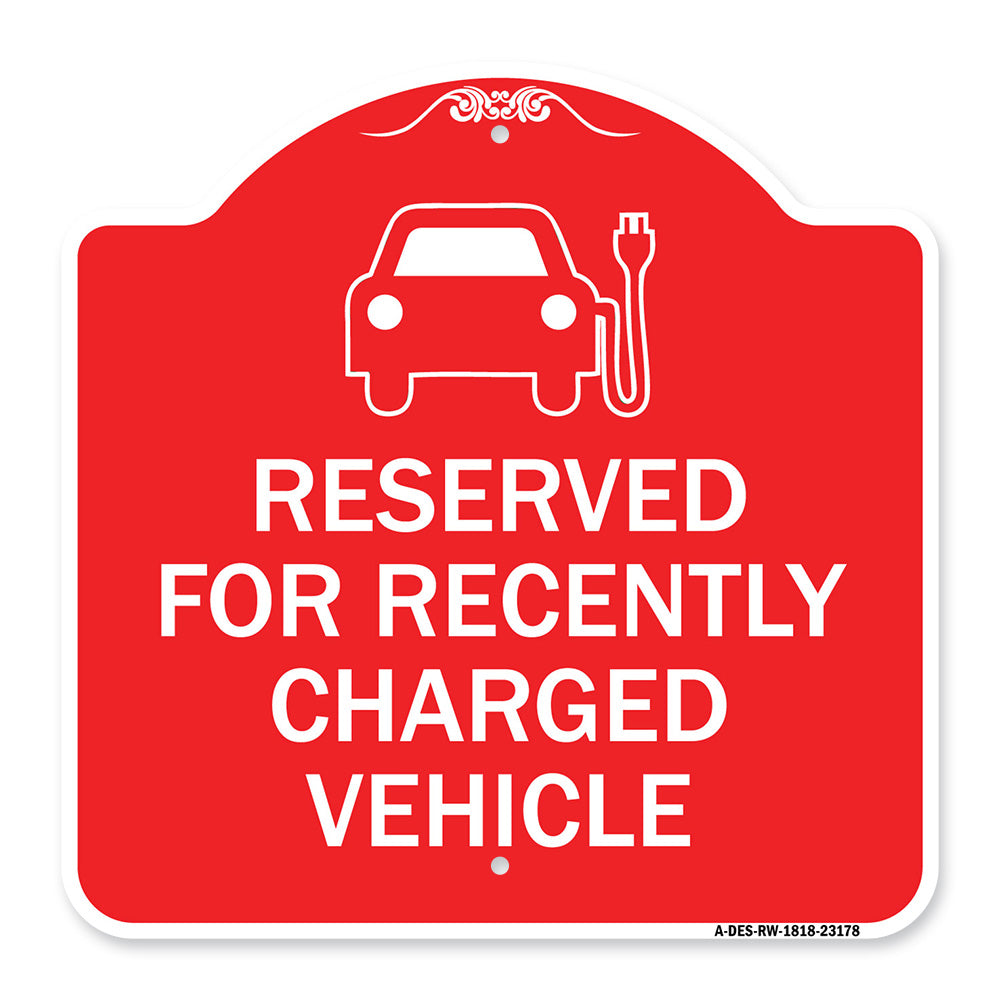 Reserved for Recently Charged Vehicle with Graphic