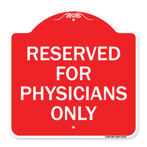 Reserved for Physicians Only