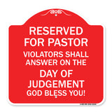 Reserved for Pastor Violators Shall Answer on the Day of Judgement
