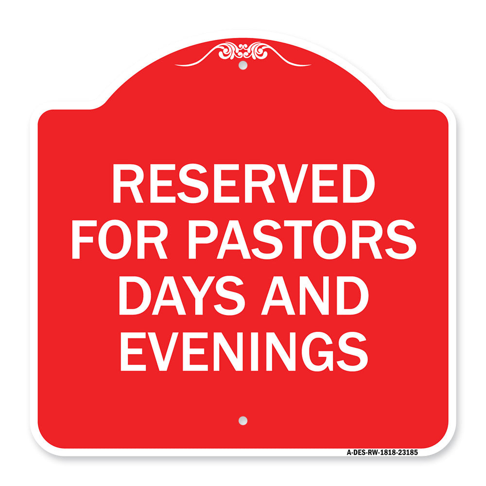 Reserved for Pastors Days and Evenings