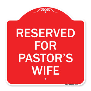 Reserved for Pastor's Wife