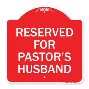 Reserved for Pastor's Husband