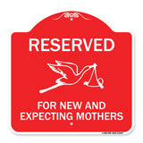 Reserved for New and Expecting Mothers