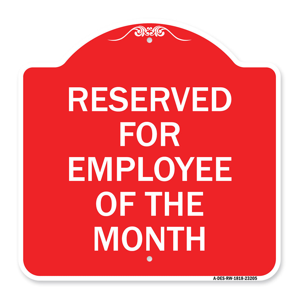 Reserved for Employee of the Month