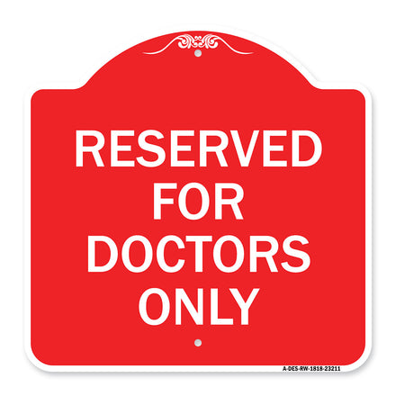 Reserved for Doctors Only