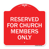 Reserved for Church Members Only