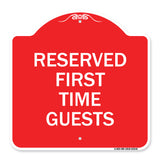 Reserved First Time Guests