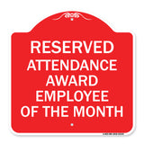 Reserved Attendance Award Employee of the Month