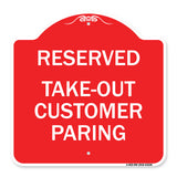 Reserved - Take-Out Customer Parking