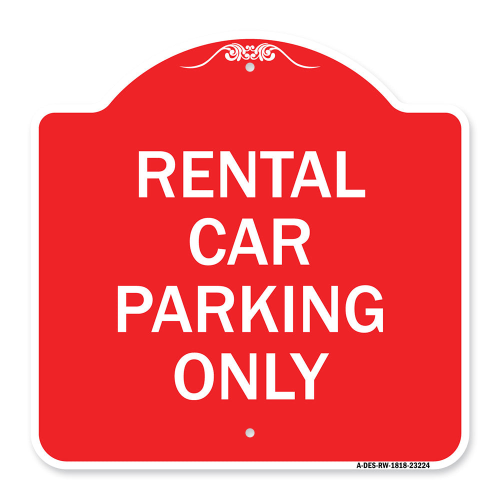 Rental Car Parking Only