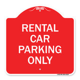 Rental Car Parking Only
