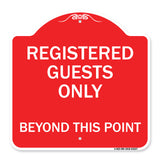 Registered Guests Only Beyond This Point