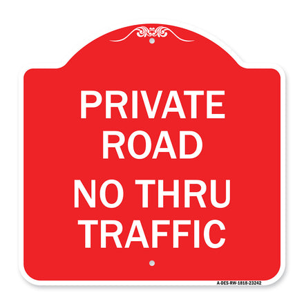 Private Road No Thru Traffic Sign