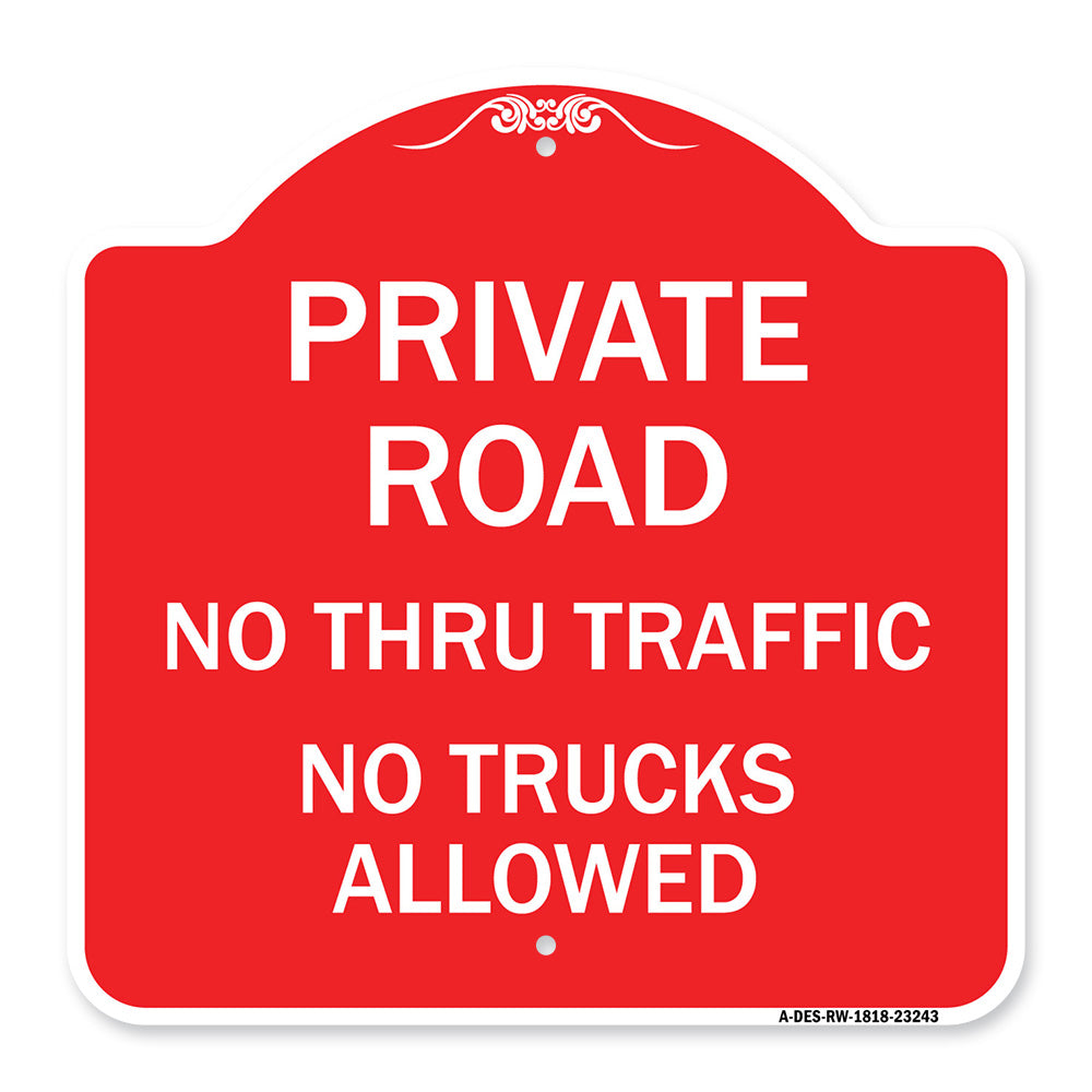Private Road No Thru Traffic No Trucks Allowed