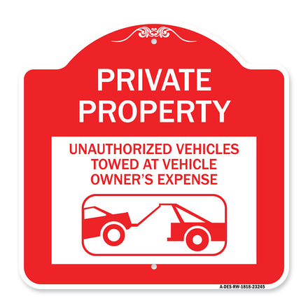 Private Property Unauthorized Vehicles Towed at Owner Expense with Graphic