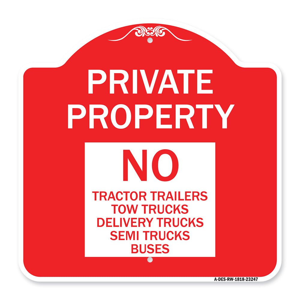 Private Property Sign Private Property No Tractor Trailers Tow Trucks Delivery Trucks Semi Trucks Buses