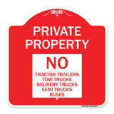 Private Property Sign Private Property No Tractor Trailers Tow Trucks Delivery Trucks Semi Trucks Buses