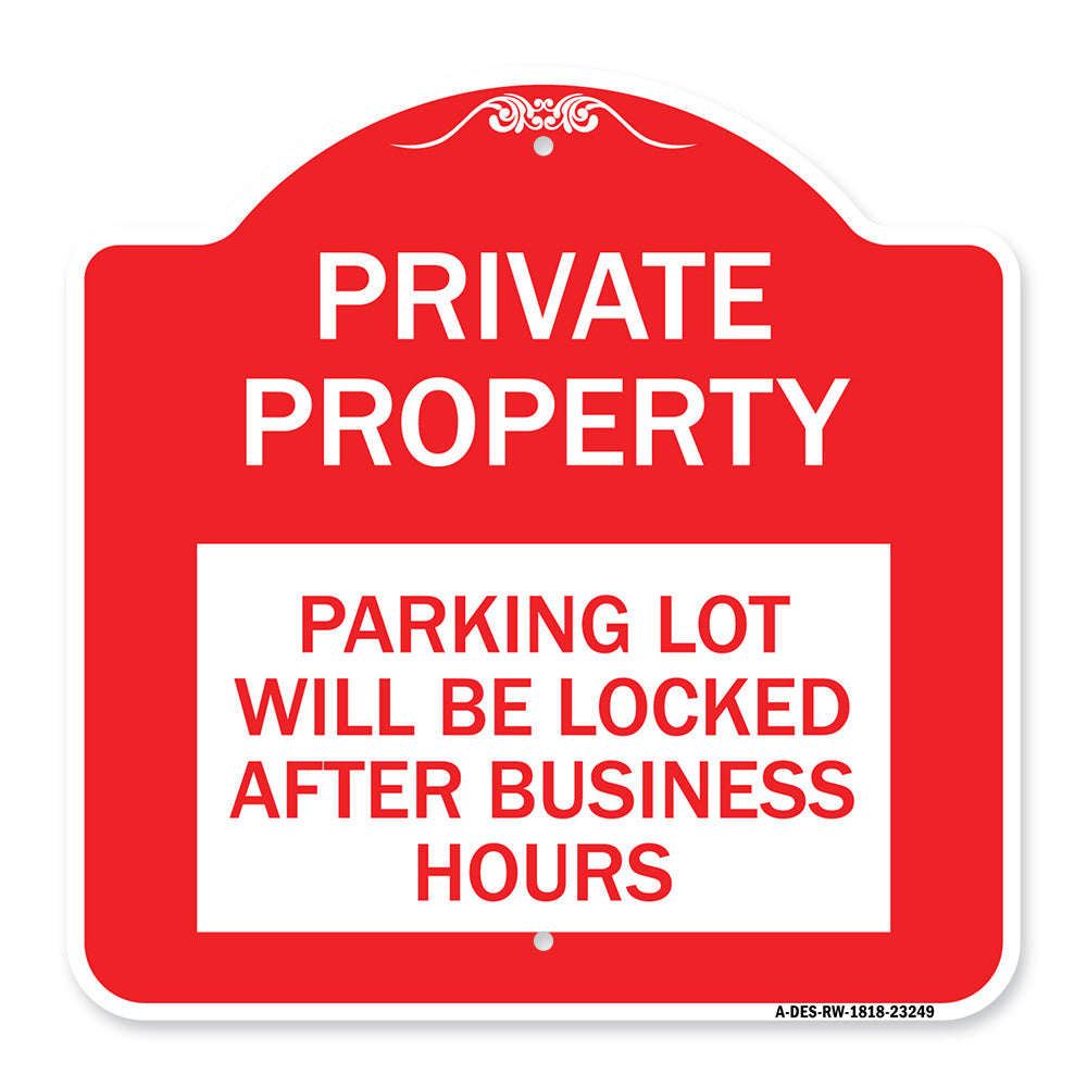 Private Property Parking Lot Will Be Locked After Business Hours
