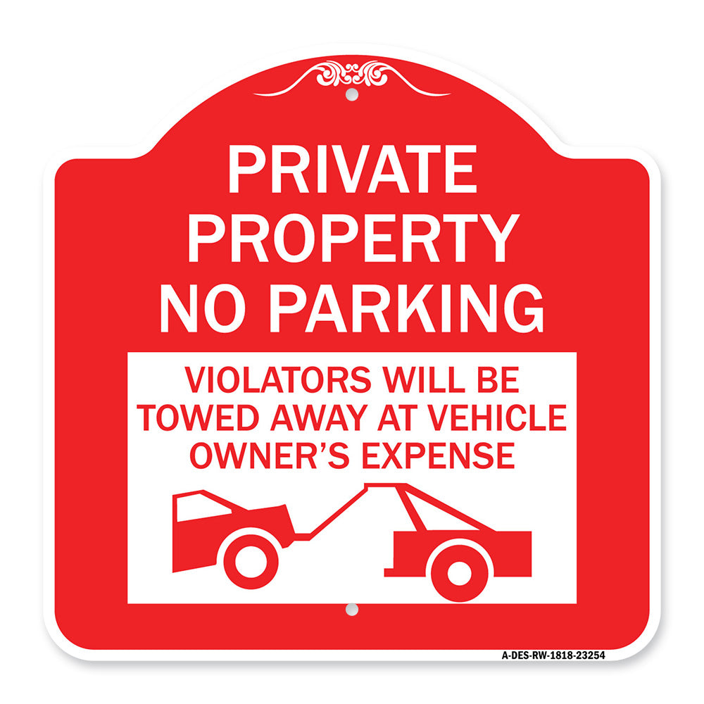 Private Parking Violators Will Be Towed Away at Vehicle Owner's Expense