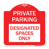Private Parking Designated Spaces Only