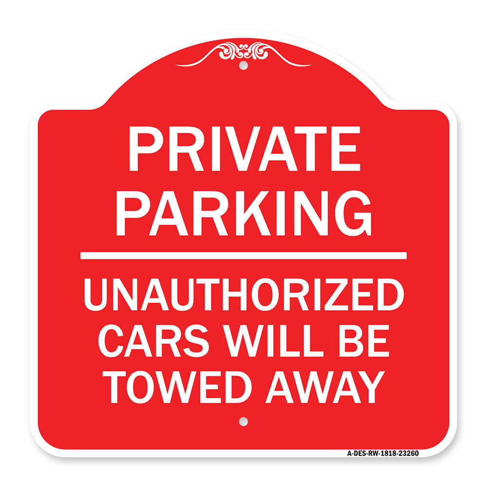 Private Parking Unauthorized Cars Will Be Towed Away