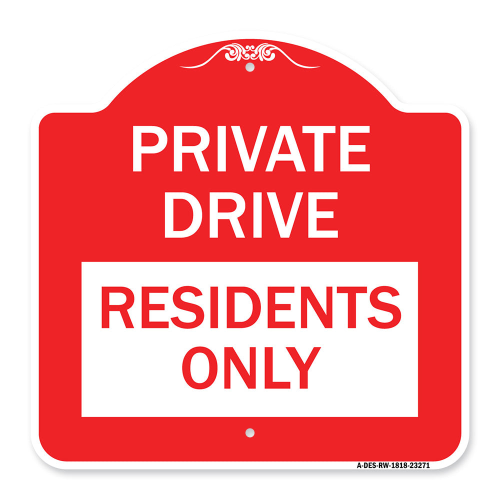 Private Drive Sign Private Drive - Residents Only