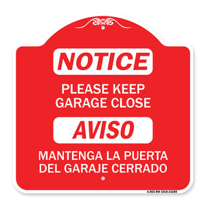 Please Keep Garage Closed Mantenga La Puerta Del Garaje Cerrado