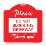 Please Do Not Block the Driveway Thank You!