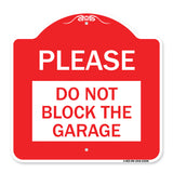 Please Do Not Block Garage