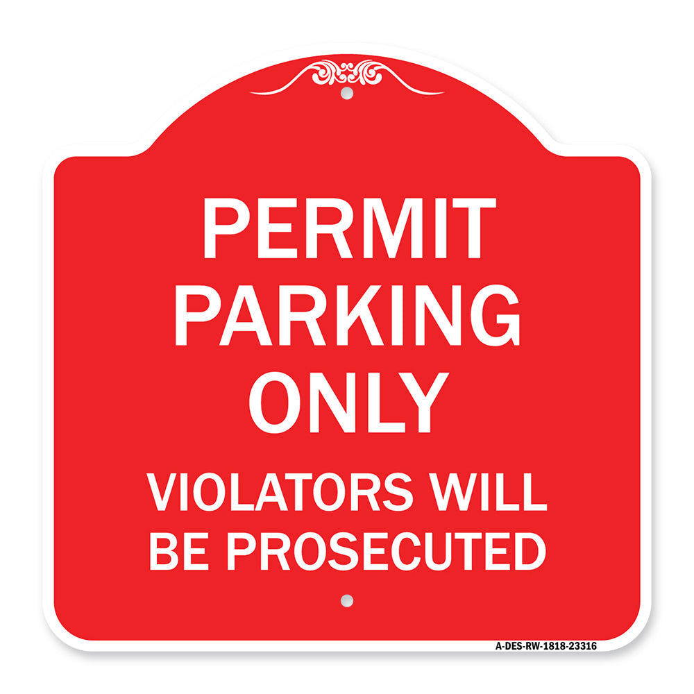 Permit Parking Only Violators Will Be Prosecuted