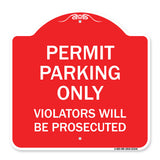Permit Parking Only Violators Will Be Prosecuted