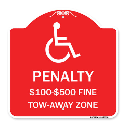 Penalty - $100 - $500 Fine - Tow-Away Zone