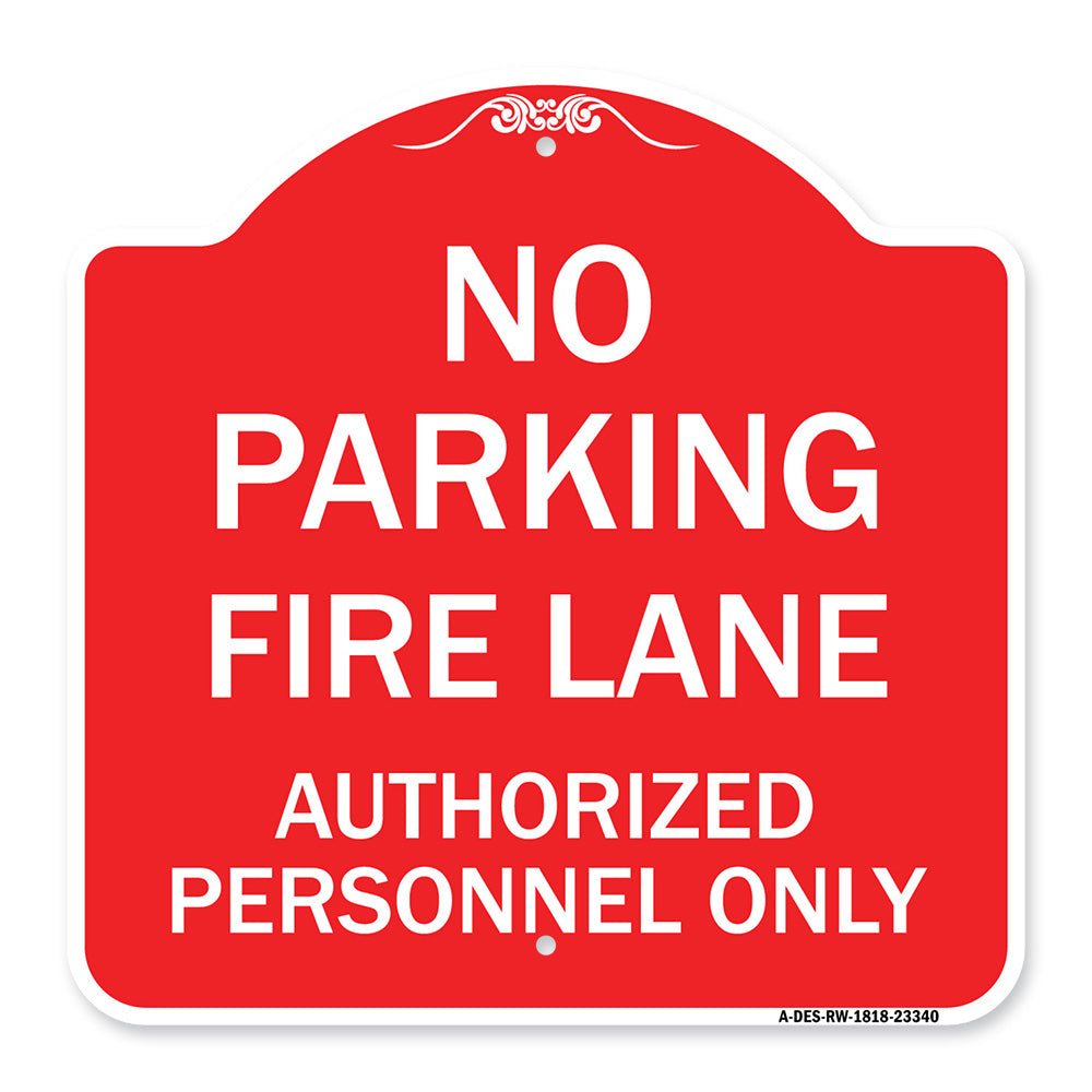 Parking Fire Lane Authorized Personnel Only