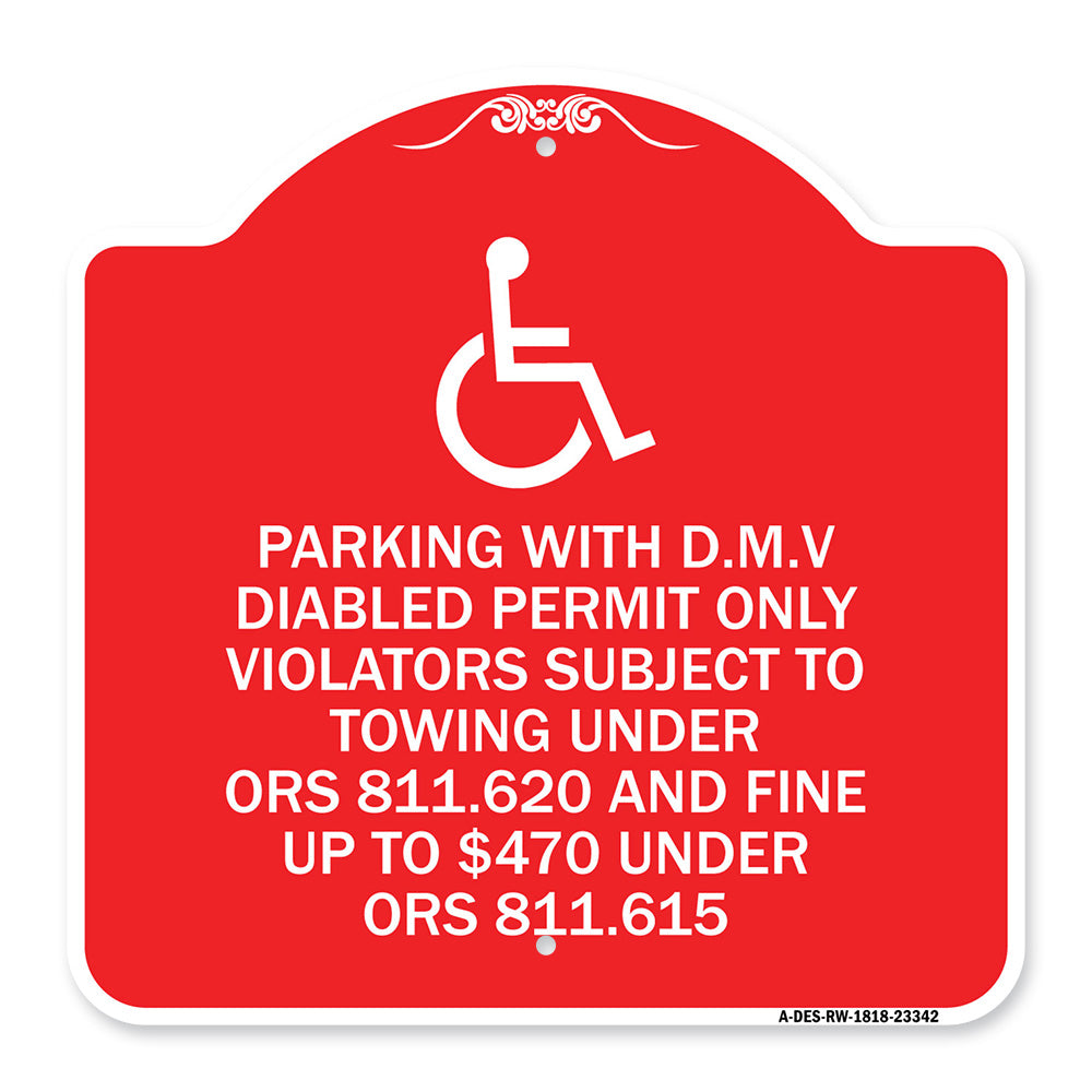 Parking with D.M.V Disabled Permit Only Violators Subject to Towing Under Ors 811.620 and Fine Under ORS 811.615