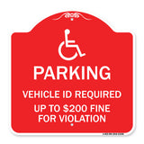 Parking Vehicle Id Required Up to $200 Fine for Violation (With Handicapped Symbol)