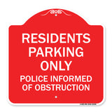 Parking Sign Residents Parking Only Police Informed of Obstruction