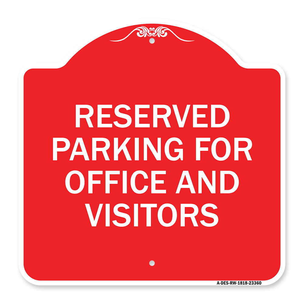 Parking Sign Reserved Parking for Office and Visitors