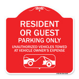 Parking Restriction Sign Resident or Guest Parking Only Unauthorized Vehicles Towed at Owner Expense with Graphic
