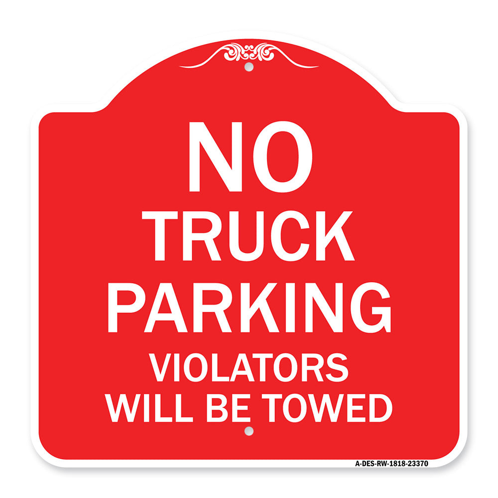 Parking Restriction Sign No Truck Parking Violators Will Be Towed
