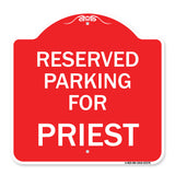 Parking Reserved for Priest