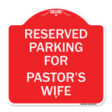 Parking Reserved for Pastor's Wife