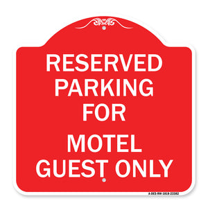 Parking Reserved for Motel Guest Only