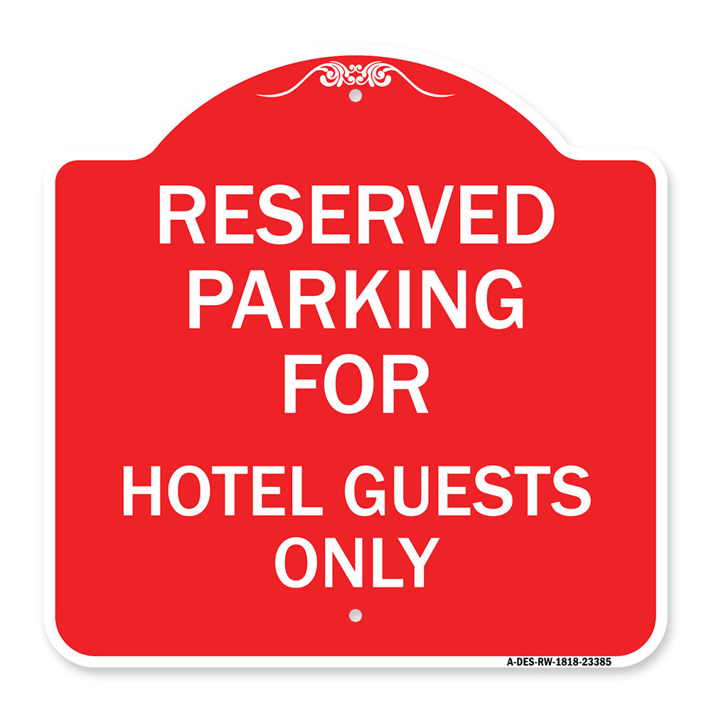 Parking Reserved for Hotel Guests Only