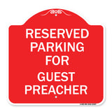 Parking Reserved for Guest Preacher